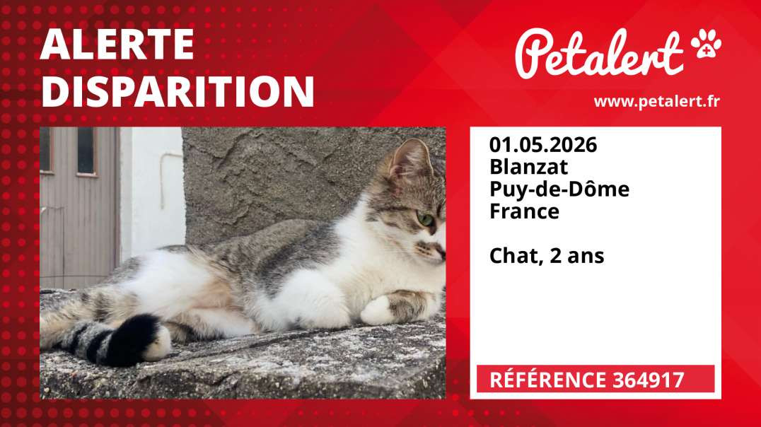Alerte Disparition #364917 Blanzat / Puy-de-Dôme / France